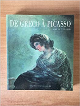 Cinq siècles d'art espagnol, tome 1. De Greco à Picasso